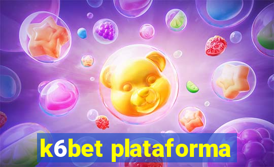 k6bet plataforma